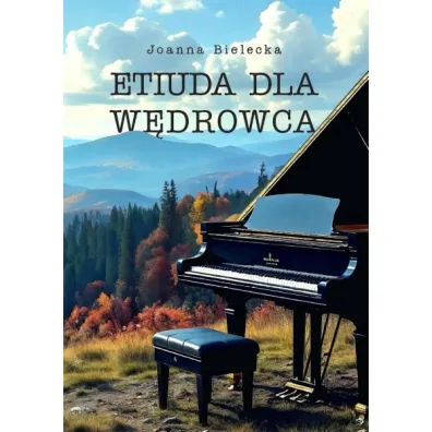 Etiuda dla w�drowca - Joanna  Bielecka