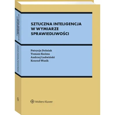 Sztuczna inteligencja w wymiarze sprawiedliwo�ci