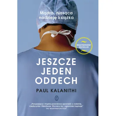 Jeszcze jeden oddech - Paul Kalanithi