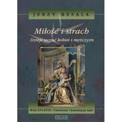 Mi�o�� I Strach T.4 Besala Jerzy - Jerzy Besala
