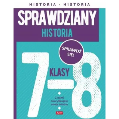 Sprawdziany dla klasy 7-8. Historia - Jacek Talik