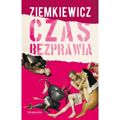 Czas bezprawia - Rafa� Ziemkiewicz