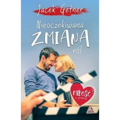 Nieoczekiwana zmiana r�l - Jacek Getner