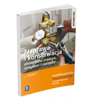 Naprawa i konserwacja element�w maszyn, urz�dze� i narz�dzi. Kwalifikacja M.20.4. Podr�cznik do nauki zawod�w technik mechanik i �lusarz - Janusz Figurski, Stanis�aw Popis