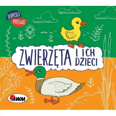 Dopasuj po��wki. Zwierz�ta i ich dzieci