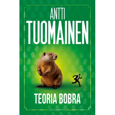 Teoria bobra - Antti Tuomainen