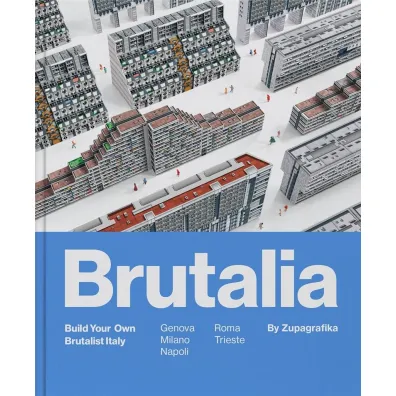 Brutalia: Build Your Own Brutalist Italy - Zupagrafika