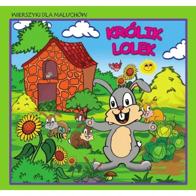 Wierszyki dla maluch�w. Kr�lik Lolek - Krystian Pruchnicki