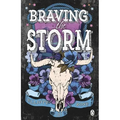 Braving The Storm - Elliott Rose