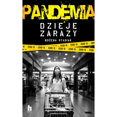 Pandemia. Dzieje zarazy - Bo�ena  Stasiak