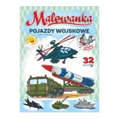 Pojazdy wojskowe. Malowanka - Ernest B��dowski, W�odzimierz Kruszewski