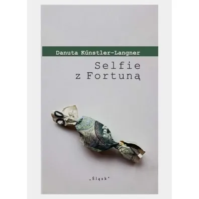 Selfie z Fortun� - Danuta Kunstler-Langner