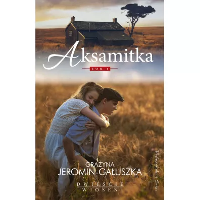 Aksamitka. Dwie�cie wiosen. Tom 4 - Gra�yna Jeromin-Ga�uszka
