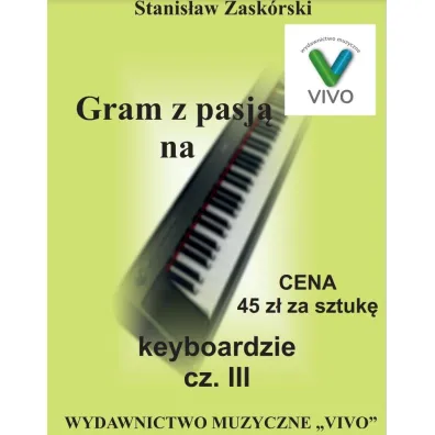 Gram z pasj� na keyboardzie cz.3 - Stanis�aw  Zask�rski