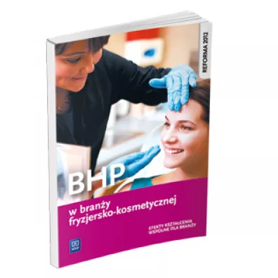 BHP w bran�y fryzjersko-kosmetycznej. Efekty kszta�cenia wsp�lne dla bran�y - Magdalena Ratajska