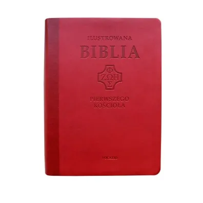 Ilustrowana Biblia pierwszego Ko�cio�a, czerwona