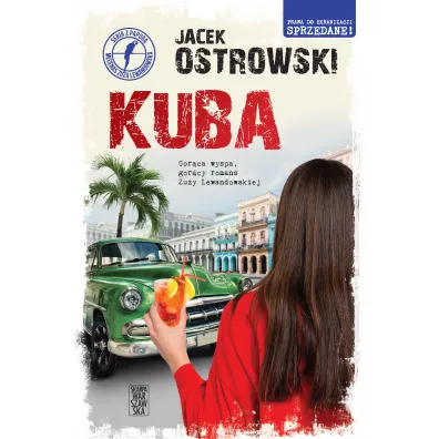 Kuba. Seria z papug�. Mecenas Zuza Lewandowska. Tom 10 - Jacek Ostrowski