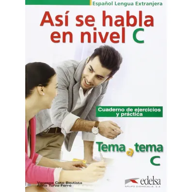 Asi se habla en nivel C - Anna Turza Ferr�, Vanessa Coto Bautista