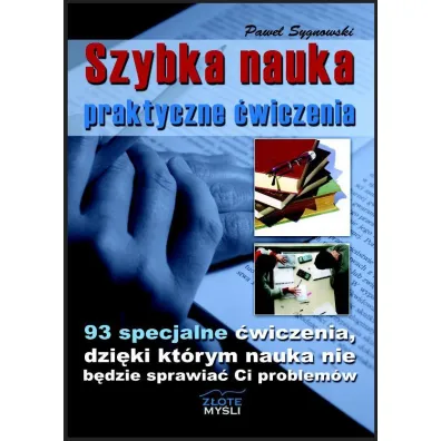 Szybka nauka - praktyczne �wiczenia - Pawe� Sygnowski