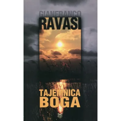 Tajemnica Boga - Gianfranco Ravasi
