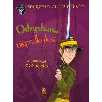 Odzyskana niepodleg�o�� - Gra�yna B�kiewicz, Kazimierz Szymeczko, Pawe� Waku�a