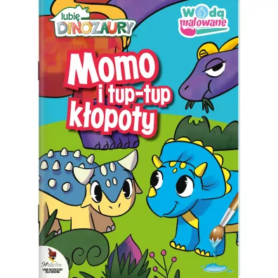 Momo i tup-tup k�opoty. Lubi� dinozaury. Wod� malowane