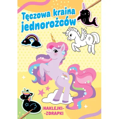 T�czowa kraina jednoro�c�w. Naklejki-zdrapki - Pauline  Montagnon Ilustr