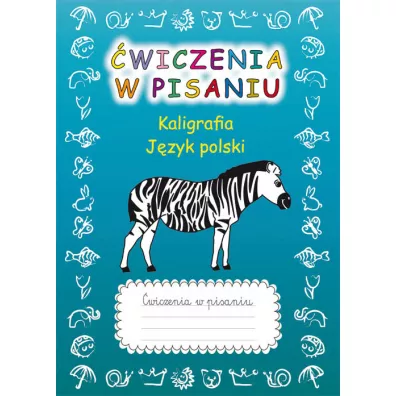 �wiczenia w pisaniu. Kaligrafia. J�zyk polski - Beata Guzowska