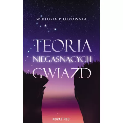 Teoria Niegasn�cych Gwiazd - Wiktoria  Piotrowska