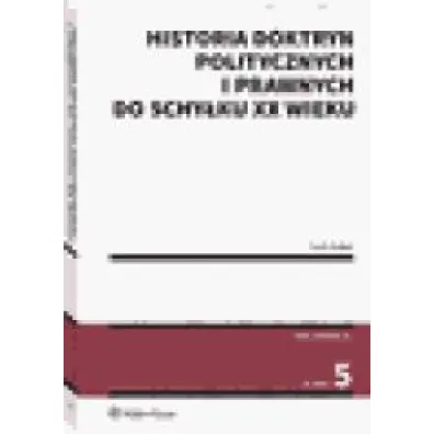 Historia doktryn politycznych i prawnych do schy�ku XX wieku