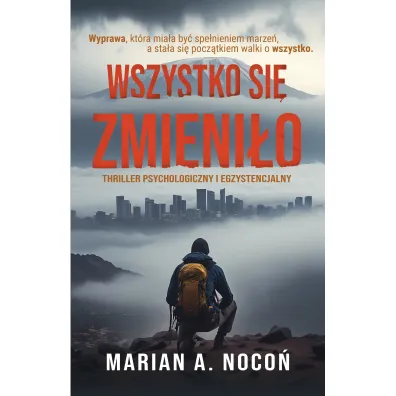 Wszystko si� zmieni�o - Marian A Noco�