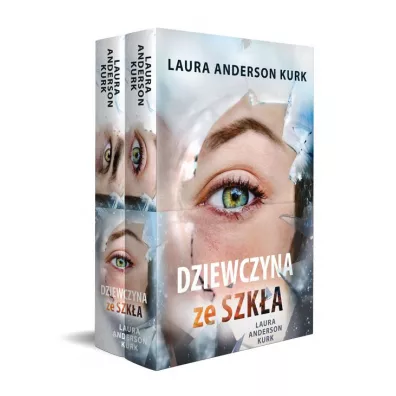 Pakiet Dziewczyna ze szk�a. Tomy. 1-2: Dziewczyna ze szk�a, Rysa na szkle - Laura Anderson  Kurk