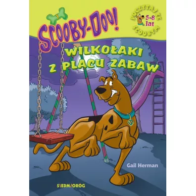 Scooby-Doo! Wilko�aki z placu zabaw. Poczytaj ze Scoobym - Gail Herman