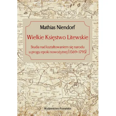 Wielkie Ksi�stwo Litewskie - Niendorf Mathias
