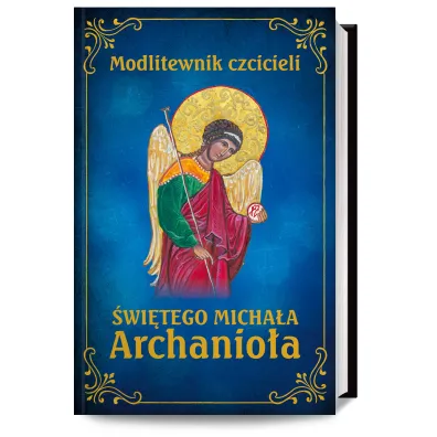 Modlitewnik czcicieli �wi�tego Micha�a Archanio�a - Leszek Smoli�ski