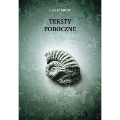 Teksty poboczne - �ukasz Jarosz