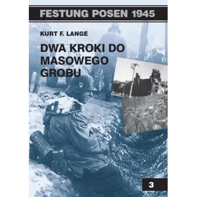 Dwa kroki od masowego grobu - Kurt F. Lange