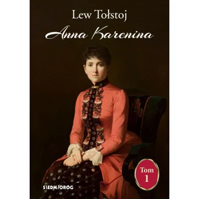 Anna Karenina. Tom 1 - Lew To�stoj