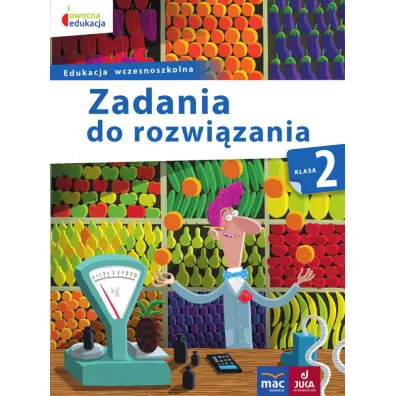 Owocna edukacja. Zadania do rozwi�zania. Klasa 2