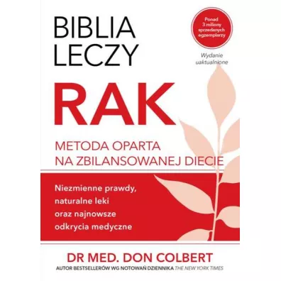 Rak. Biblia leczy - Don Colbert