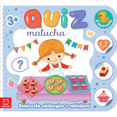 Quiz malucha. Ksieczka edukacyjna z naklejkami z kaczuszk 3+ - Katarzyna  anocha