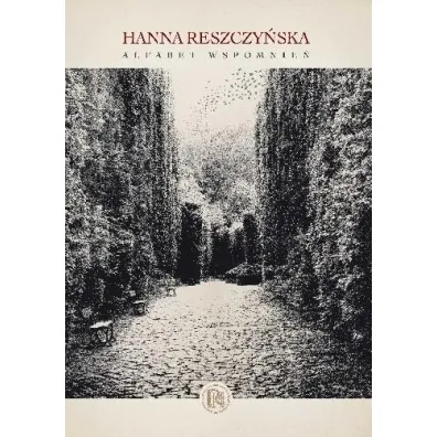 Alfabet wspomnie� - Hanna  Reszczy�ska