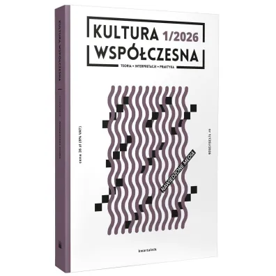 Kultura Wsp�czesna 1(135)/2026 - Nawiedzone media