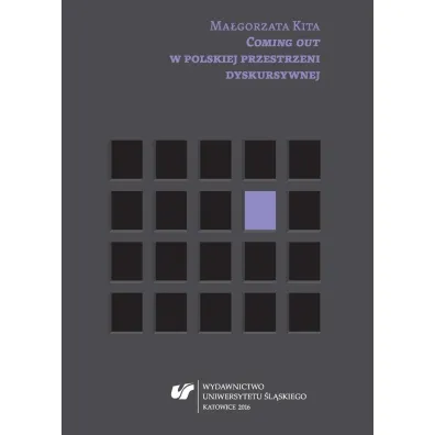 Coming out w polskiej przestrzeni dyskursywnej - Ma�gorzata Kita