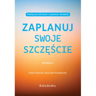Zaplanuj swoje szcz�cie - Aneta Chybicka, Katarzyna  Poszewiecka