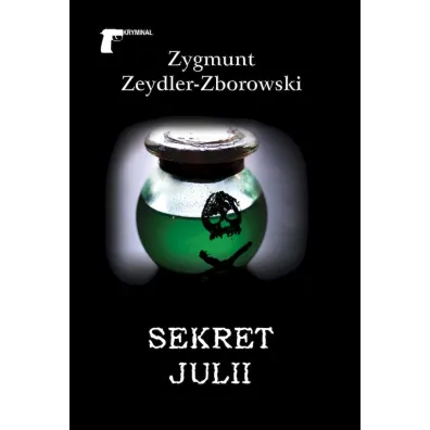 Sekret Julii - Zygmunt Zeydler Zborowski