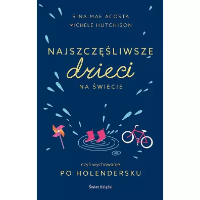 Najszcz�liwsze dzieci na �wiecie - Rina Mae Acosta, Michele Hutchison
