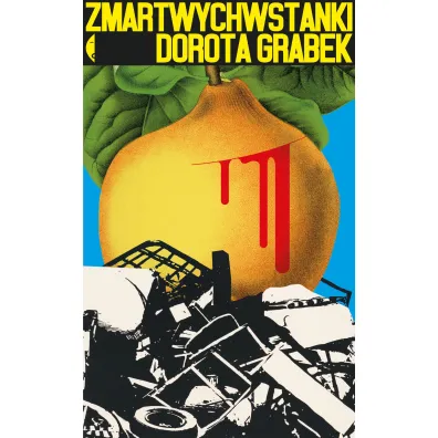 Zmartwychwstanki - Dorota  Grabek