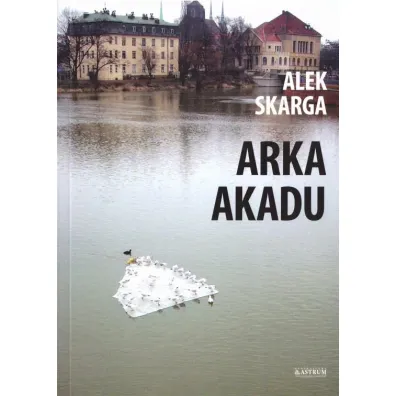 Arka Akadu - Alek  Skarga