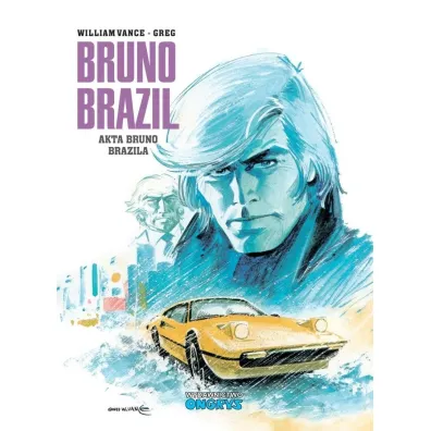 Bruno Brazil T.10 Akta Bruno Brazila - Greg, William Vance